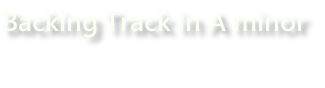 Backing Track in A minor